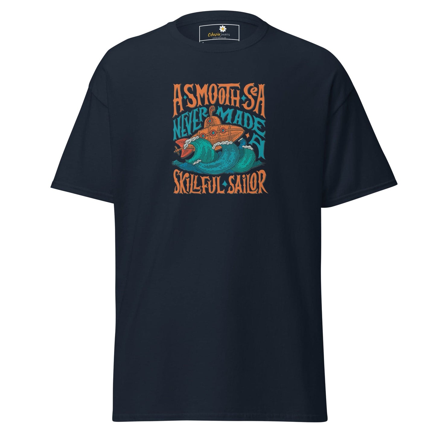 Unisex classic t-shirt - SEALIFE A SMOOTH SEA NEVER MADE - REGULAR - Navy / S