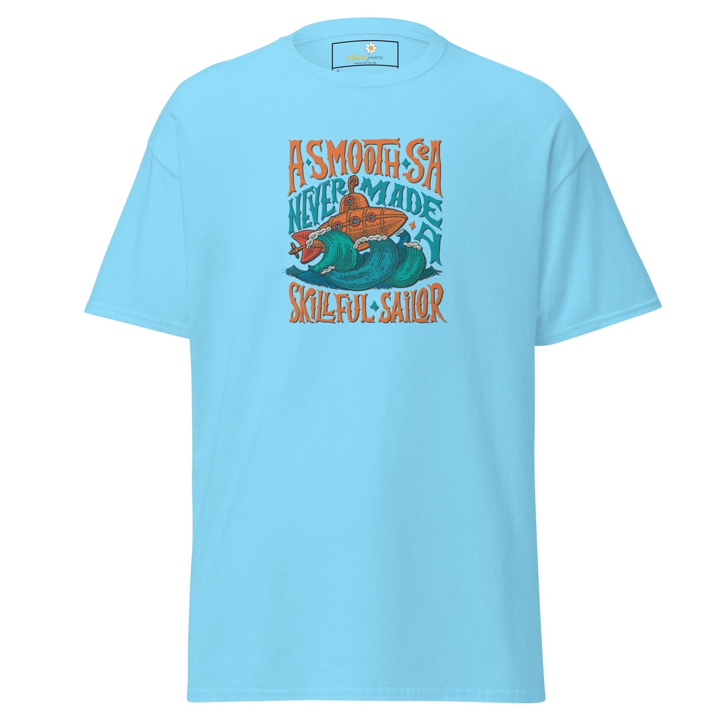 Unisex classic t-shirt - SEALIFE A SMOOTH SEA NEVER MADE - REGULAR - Sky / S