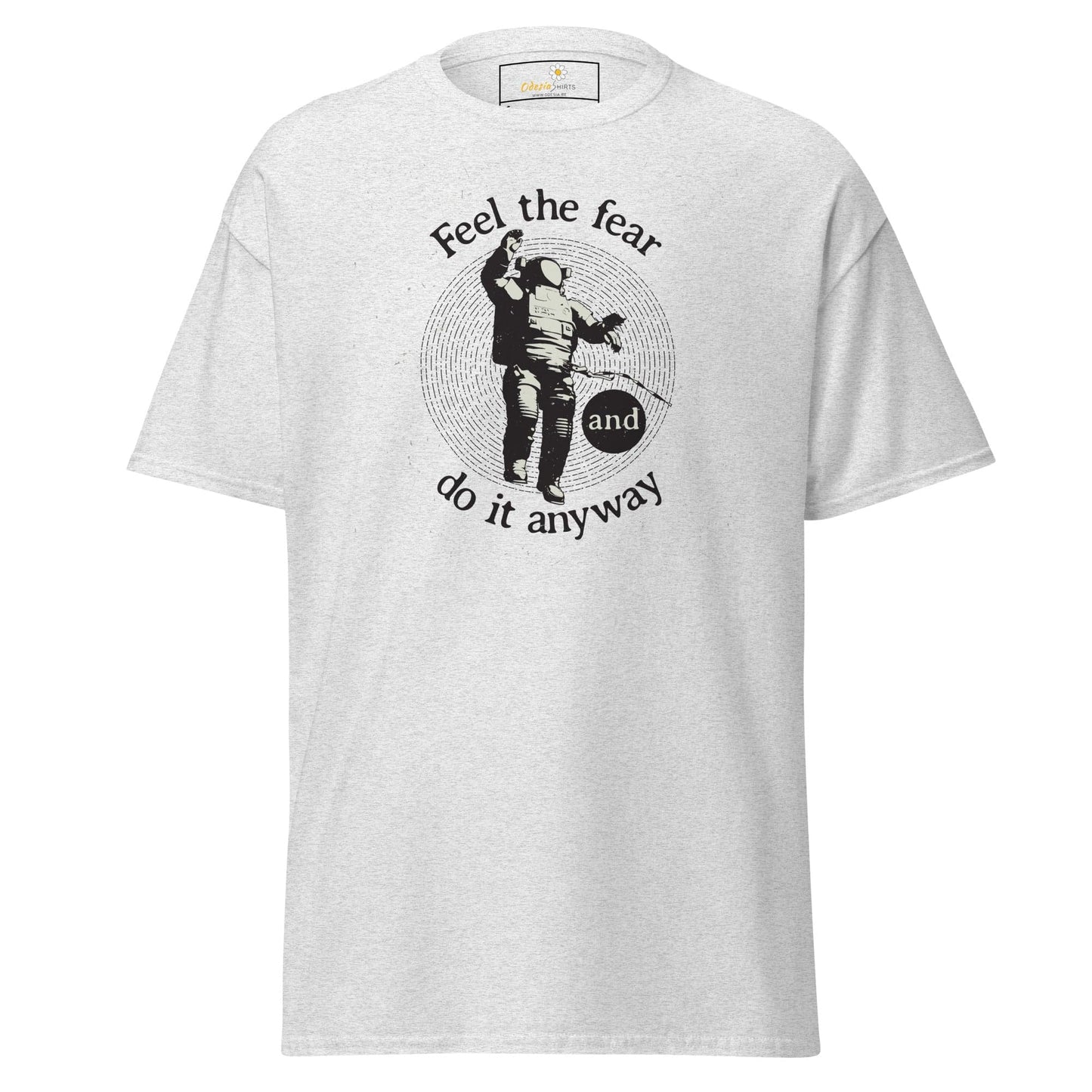 Unisex classic t-shirt - SPACE ASTRONAUT FEEL DO IT ANYWAY - REGULAR - Ash / S