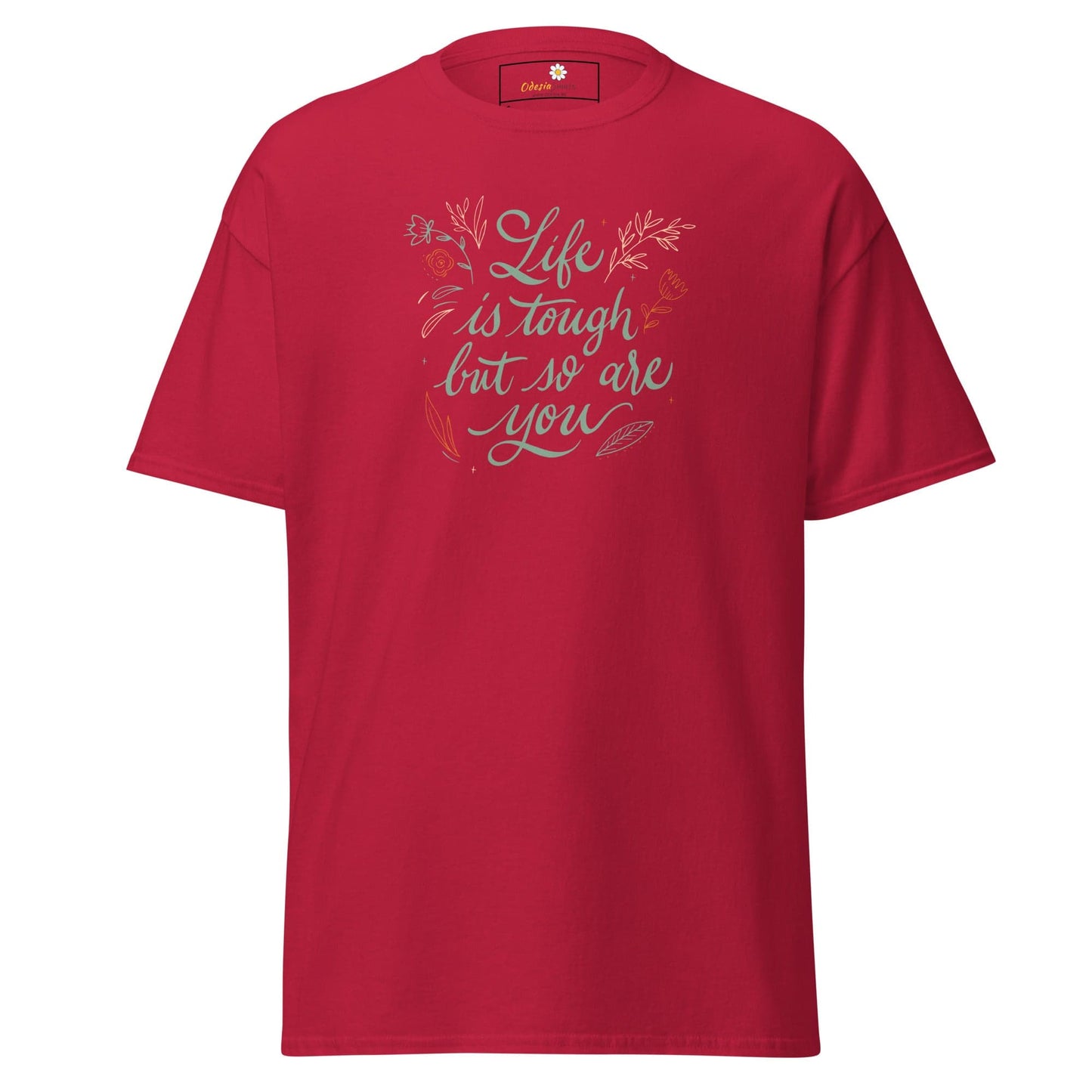 Unisex classic t-shirt - POSITIVE LIFE IS TOUGH BUT SO YOU - REGULAR - Cardinal / S